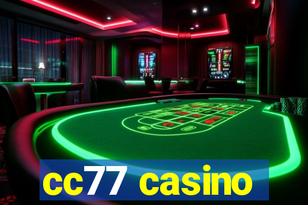 cc77 casino